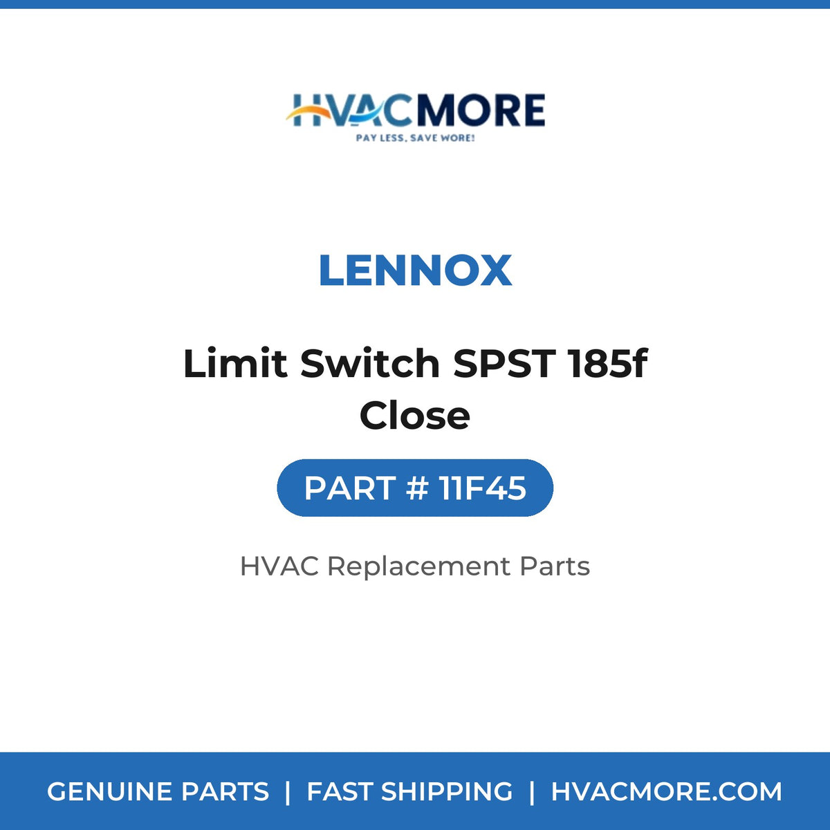 Lennox Limit Switch SPST 185f Close 11F45