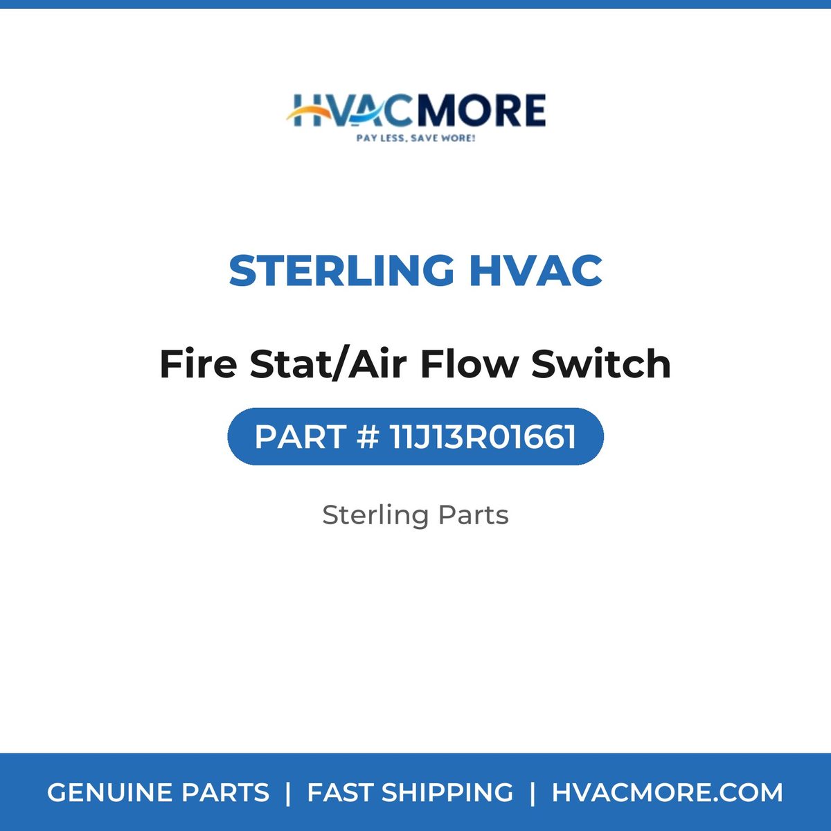 Sterling HVAC Fire Stat/Air Flow Switch 11J13R01661
