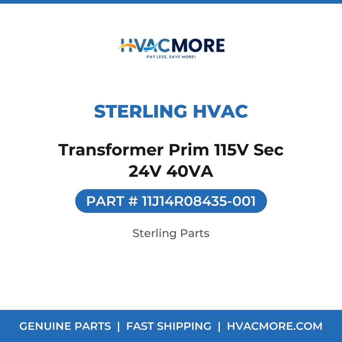 Sterling HVAC Transformer Prim 115V Sec 24V 40VA 11J14R08435-001