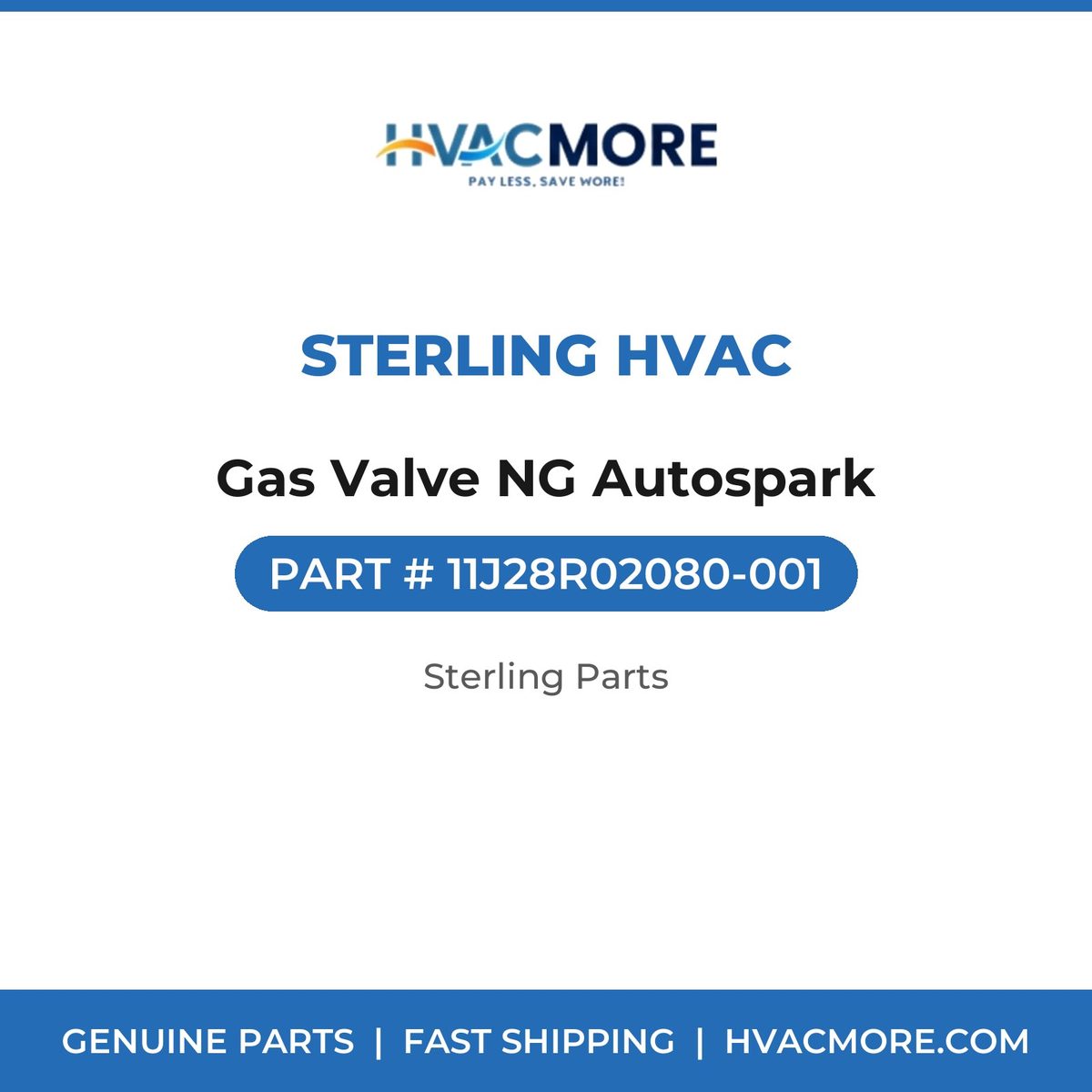 Sterling HVAC Gas Valve NG Autospark 11J28R02080-001
