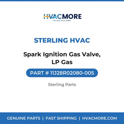 Sterling HVAC Spark Ignition Gas Valve, LP Gas 11J28R02080-005