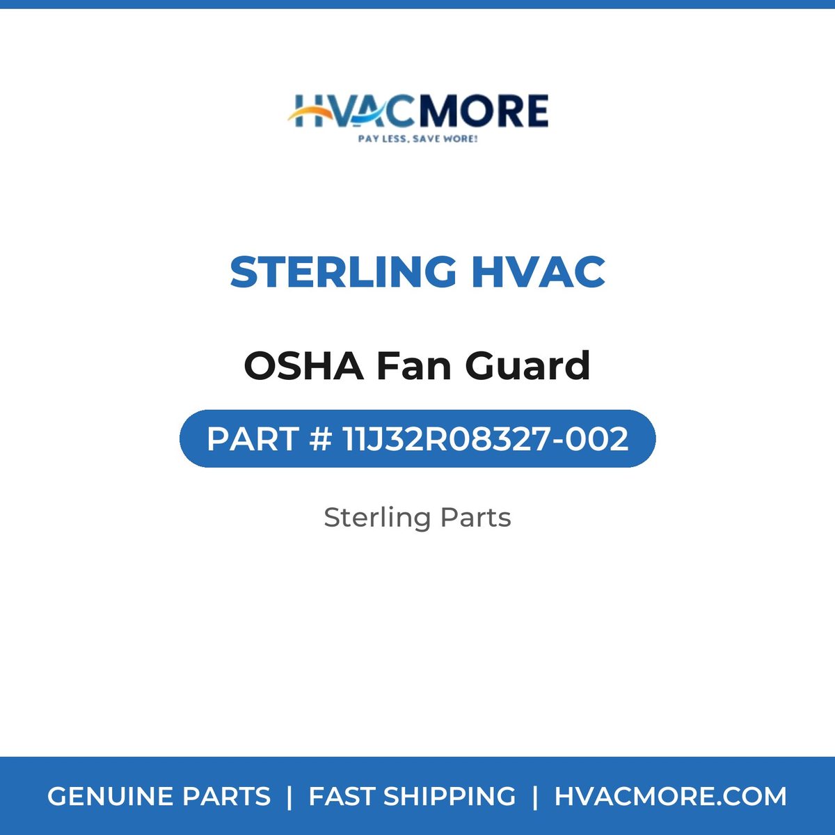 Sterling HVAC OSHA Fan Guard 11J32R08327-002