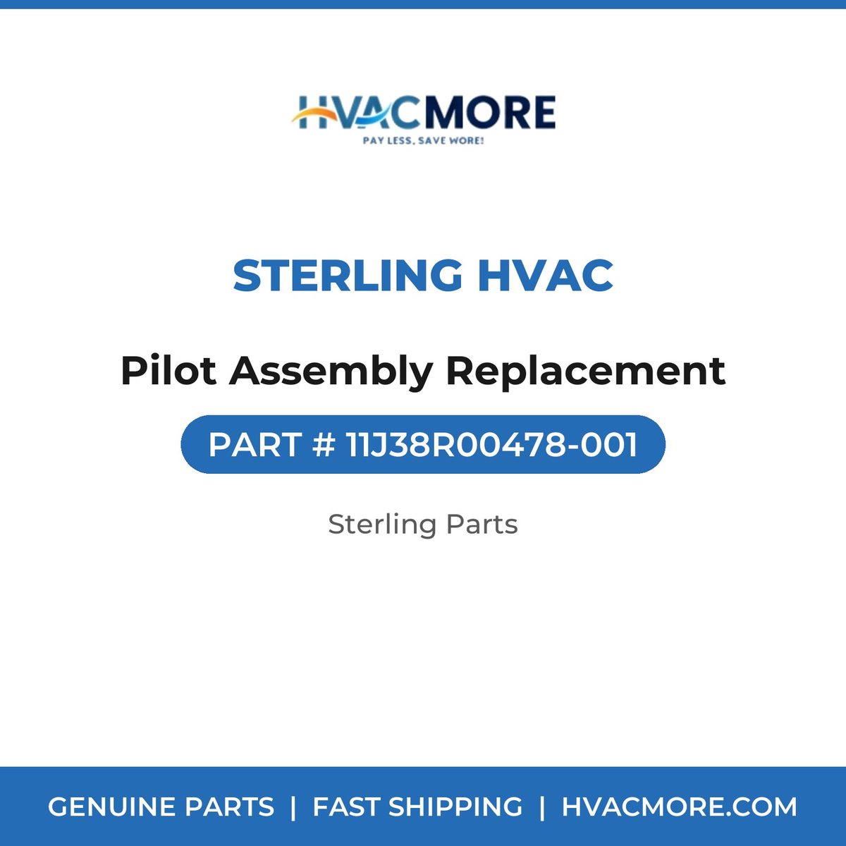 Sterling HVAC Pilot Assembly Replacement 11J38R00478-001
