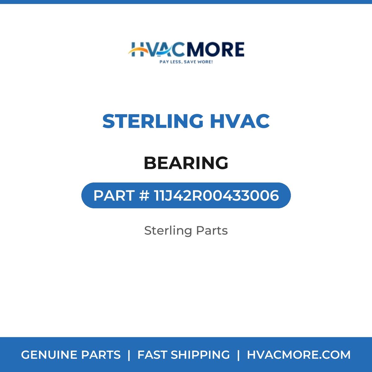 Sterling HVAC BEARING 11J42R00433006