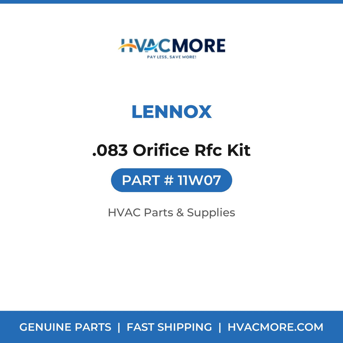 Lennox .083 Orifice Rfc Kit 11W07