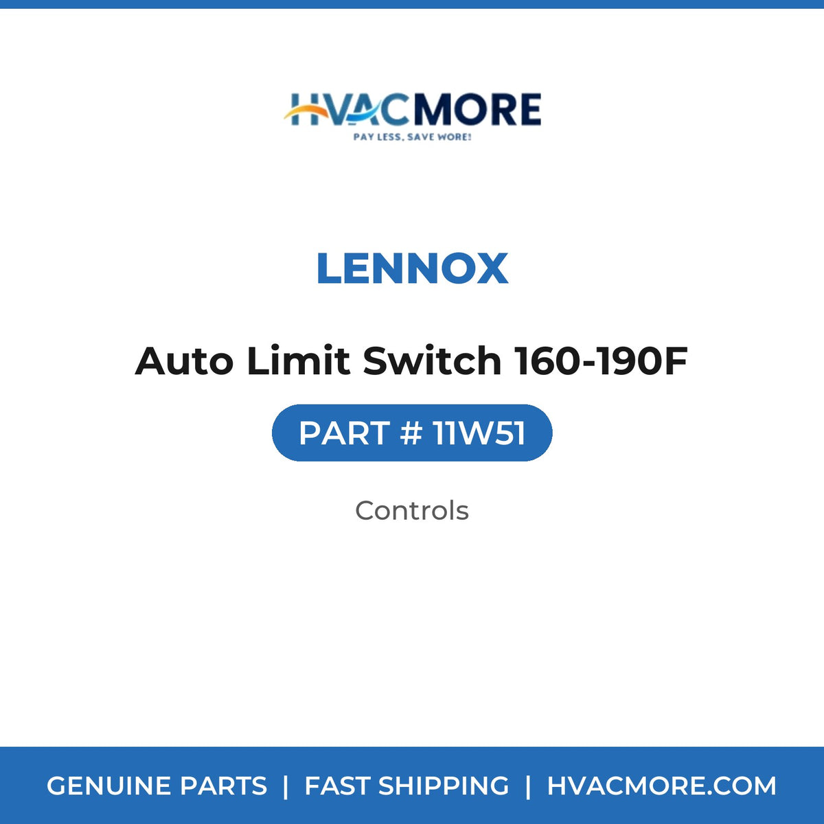 Lennox Auto Limit Switch 160-190F 11W51