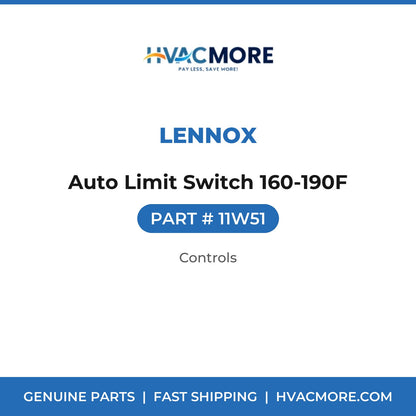 Lennox Auto Limit Switch 160-190F 11W51