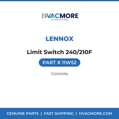 Lennox Limit Switch 240/210F 11W52