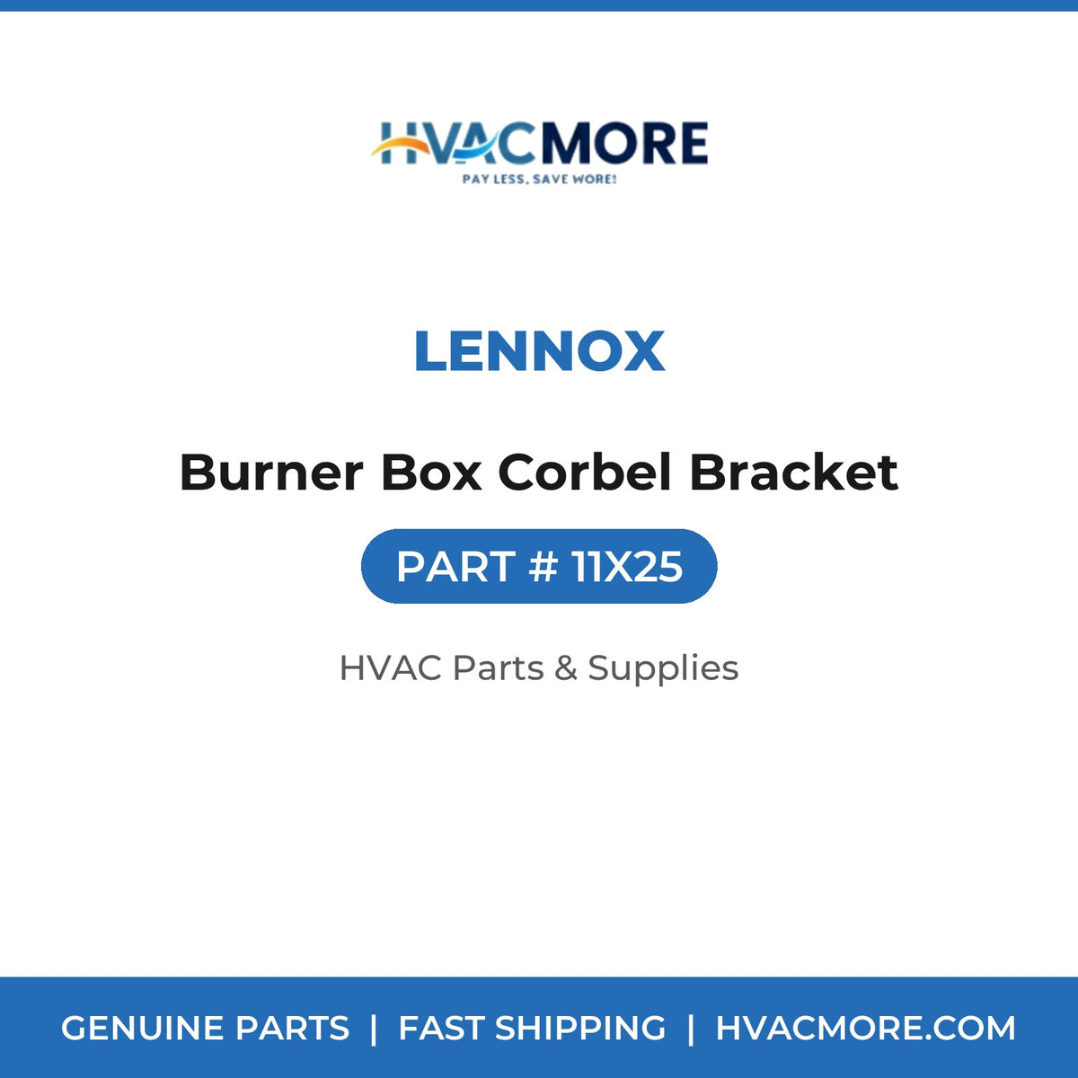 Lennox Burner Box Corbel Bracket 11X25