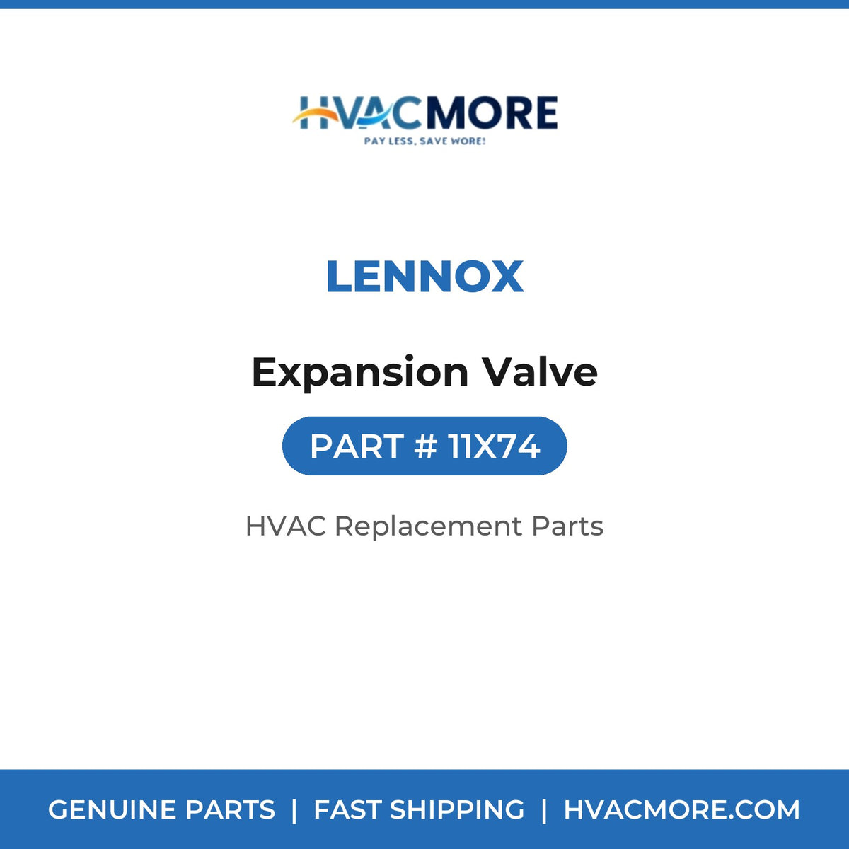 Lennox Expansion Valve 11X74