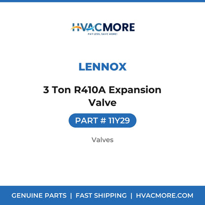 Lennox 3 Ton R410A Expansion Valve 11Y29