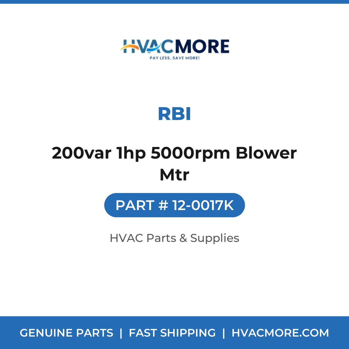 RBI 200var 1hp 5000rpm Blower Mtr 12-0017K