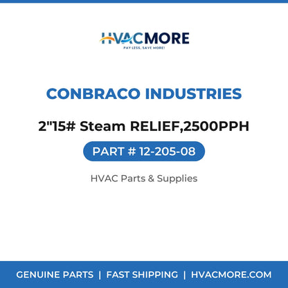 Conbraco Industries 2"15# Steam RELIEF,2500PPH 12-205-08