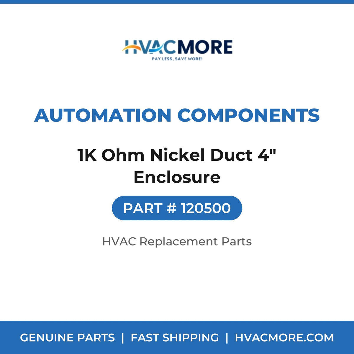 Automation Components 1K Ohm Nickel Duct 4" Enclosure 120500
