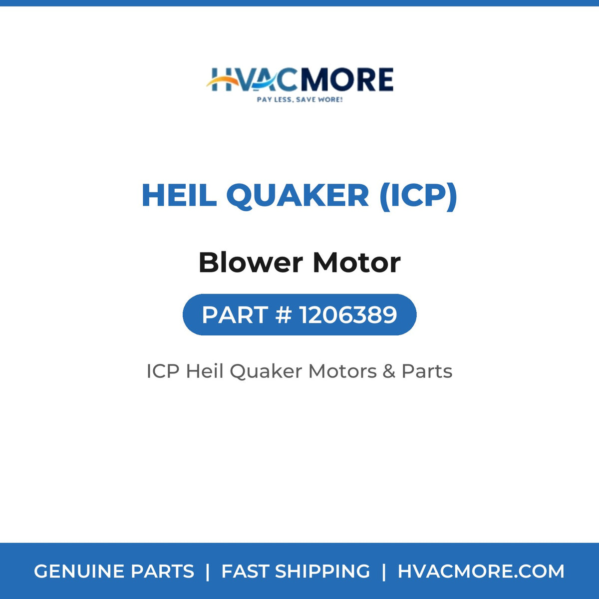Heil Quaker (ICP) Blower Motor 1206389