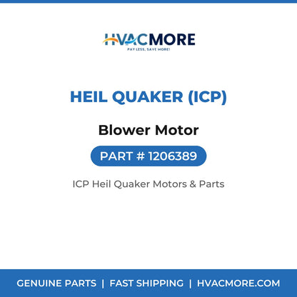 Heil Quaker (ICP) Blower Motor 1206389