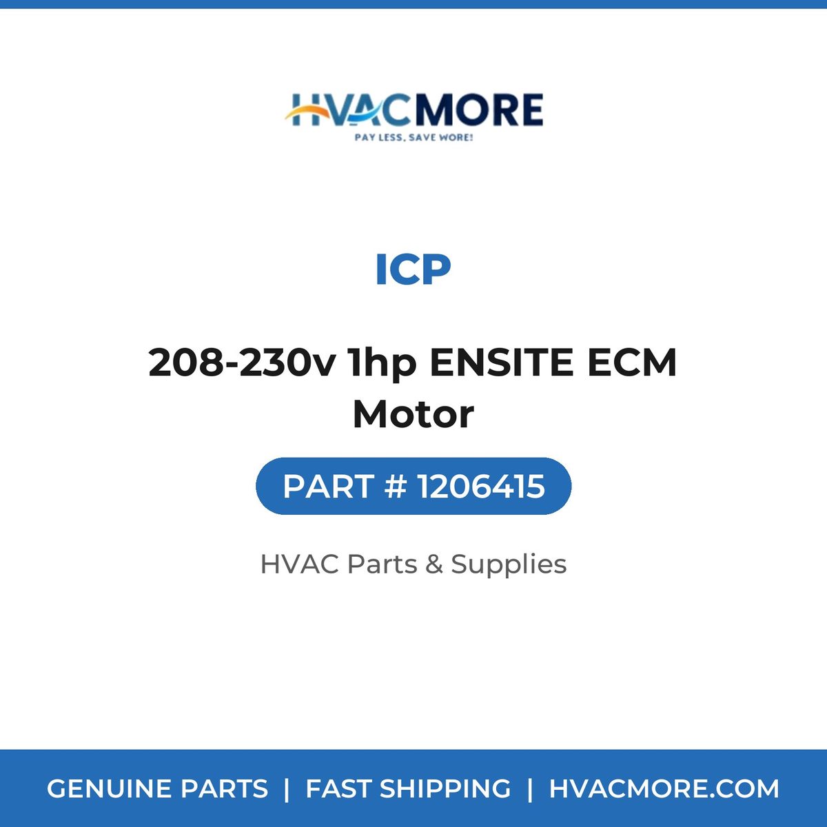ICP 208-230v 1hp ENSITE ECM Motor 1206415