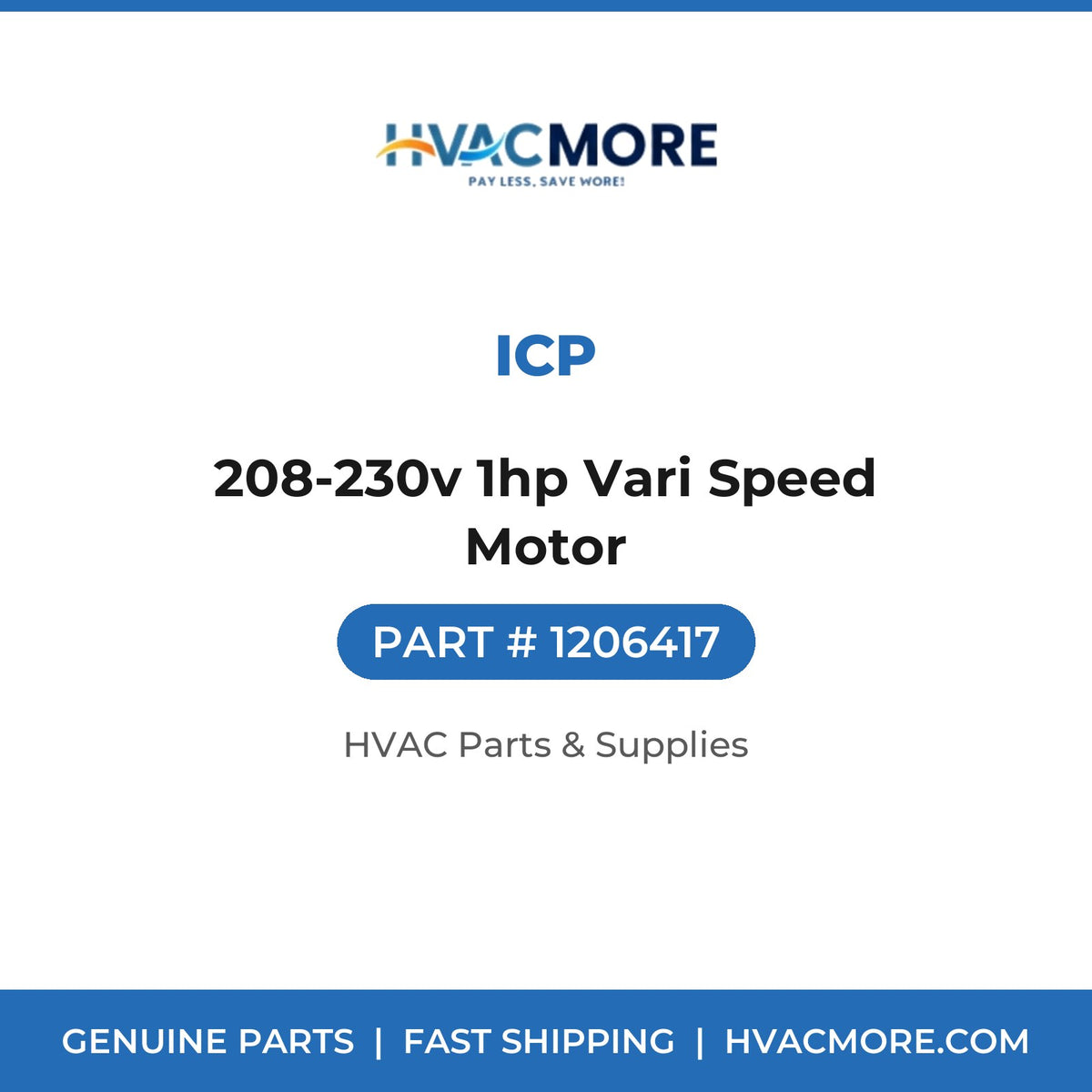 ICP 208-230v 1hp Vari Speed Motor 1206417