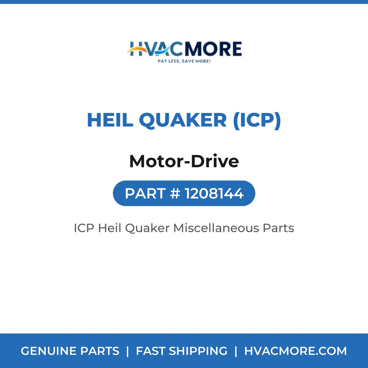 Heil Quaker (ICP) Motor-Drive 1208144