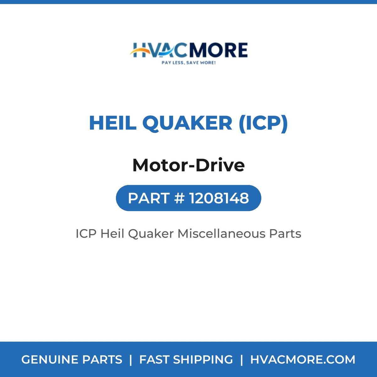 Heil Quaker (ICP) Motor-Drive 1208148
