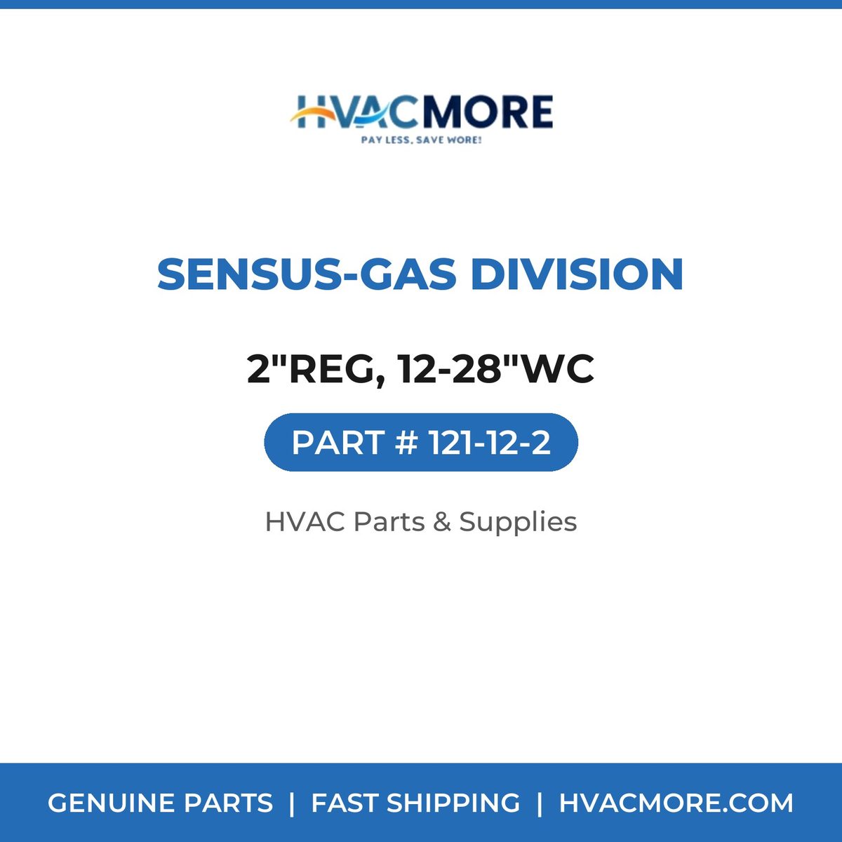 Sensus-Gas Division 2"REG, 12-28"WC 121-12-2