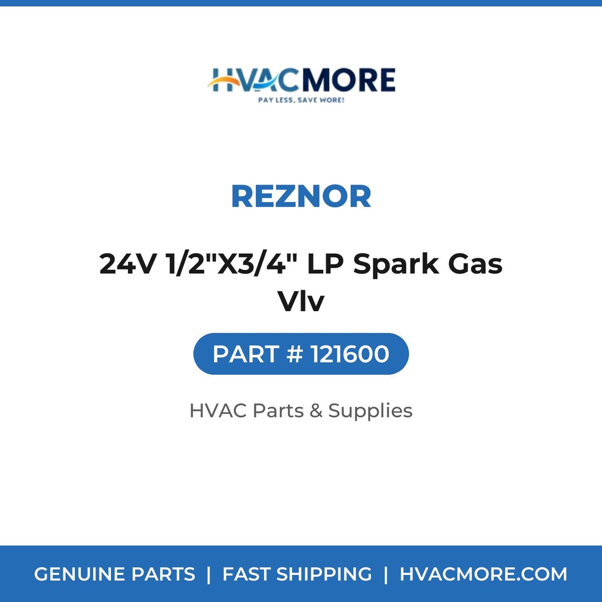Reznor 24V 1/2"X3/4" LP Spark Gas Vlv 121600
