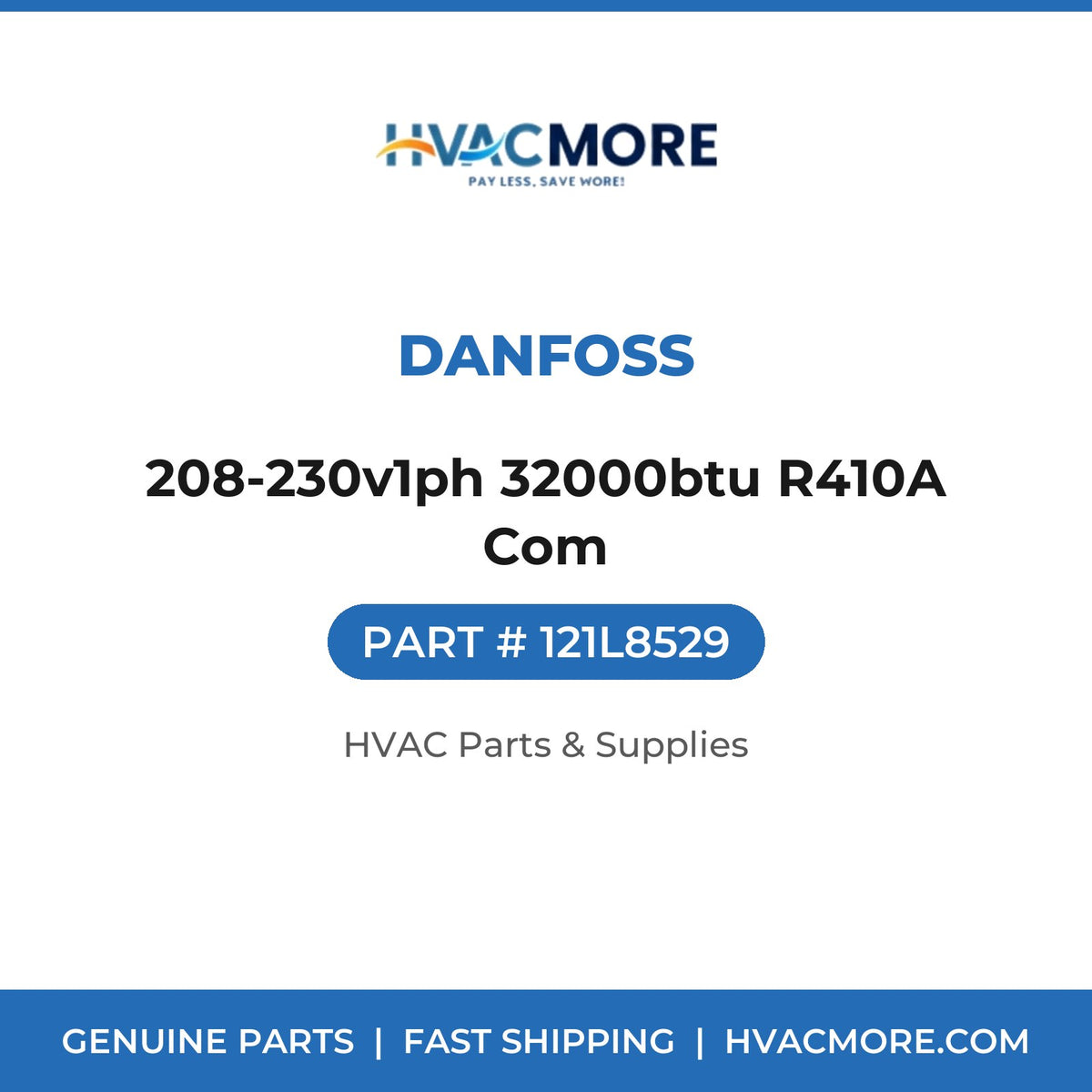 Danfoss 208-230v1ph 32000btu R410A Com 121L8529