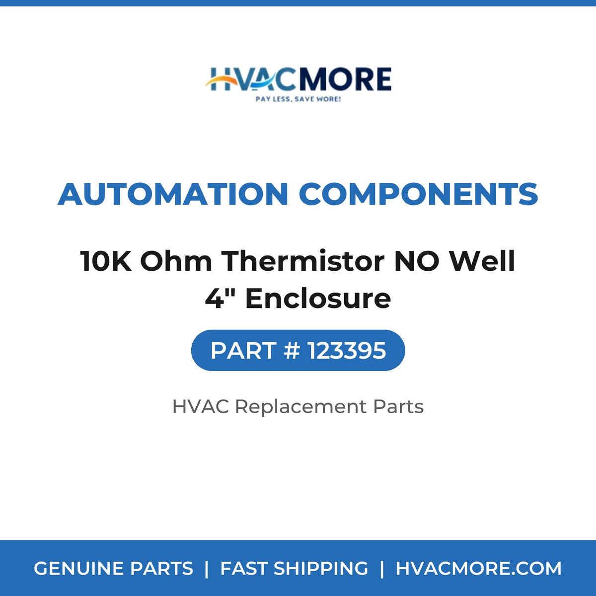Automation Components 10K Ohm Thermistor NO Well 4" Enclosure 123395