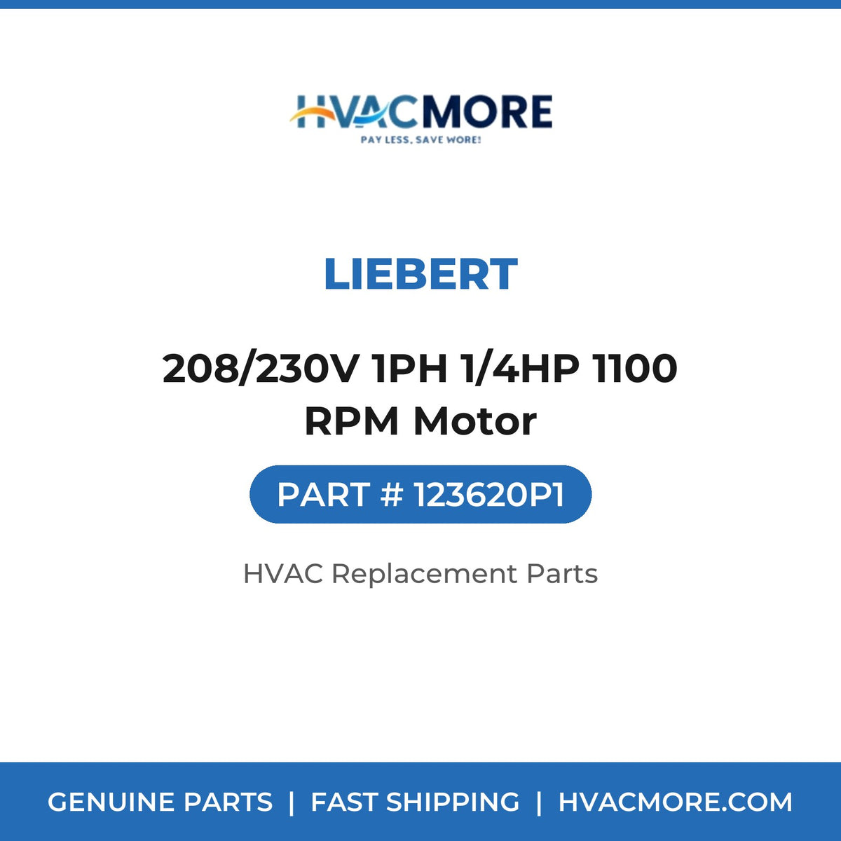Liebert 208/230V 1PH 1/4HP 1100 RPM Motor 123620P1