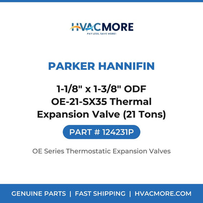 Parker Hannifin 1-1/8" x 1-3/8" ODF OE-21-SX35 Thermal Expansion Valve (21 Tons) 124231P