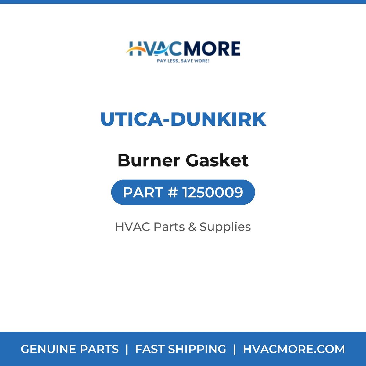 Utica-Dunkirk Burner Gasket 1250009