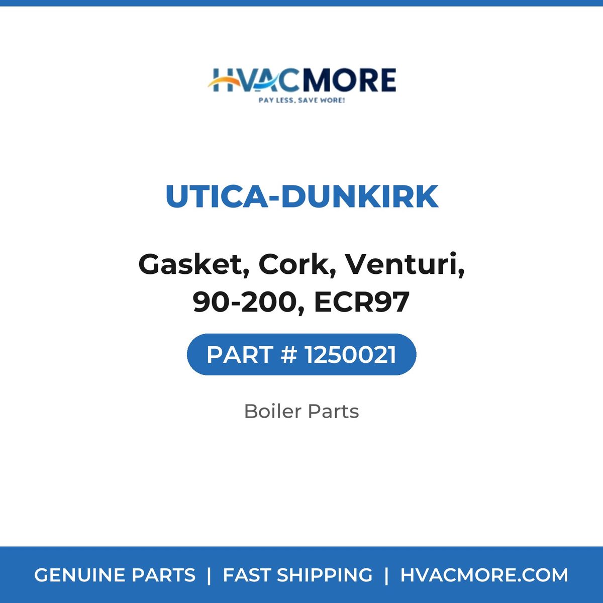 Utica-Dunkirk Gasket, Cork, Venturi, 90-200, ECR97 1250021