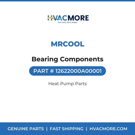 MRCOOL Bearing Components 12622000A00001