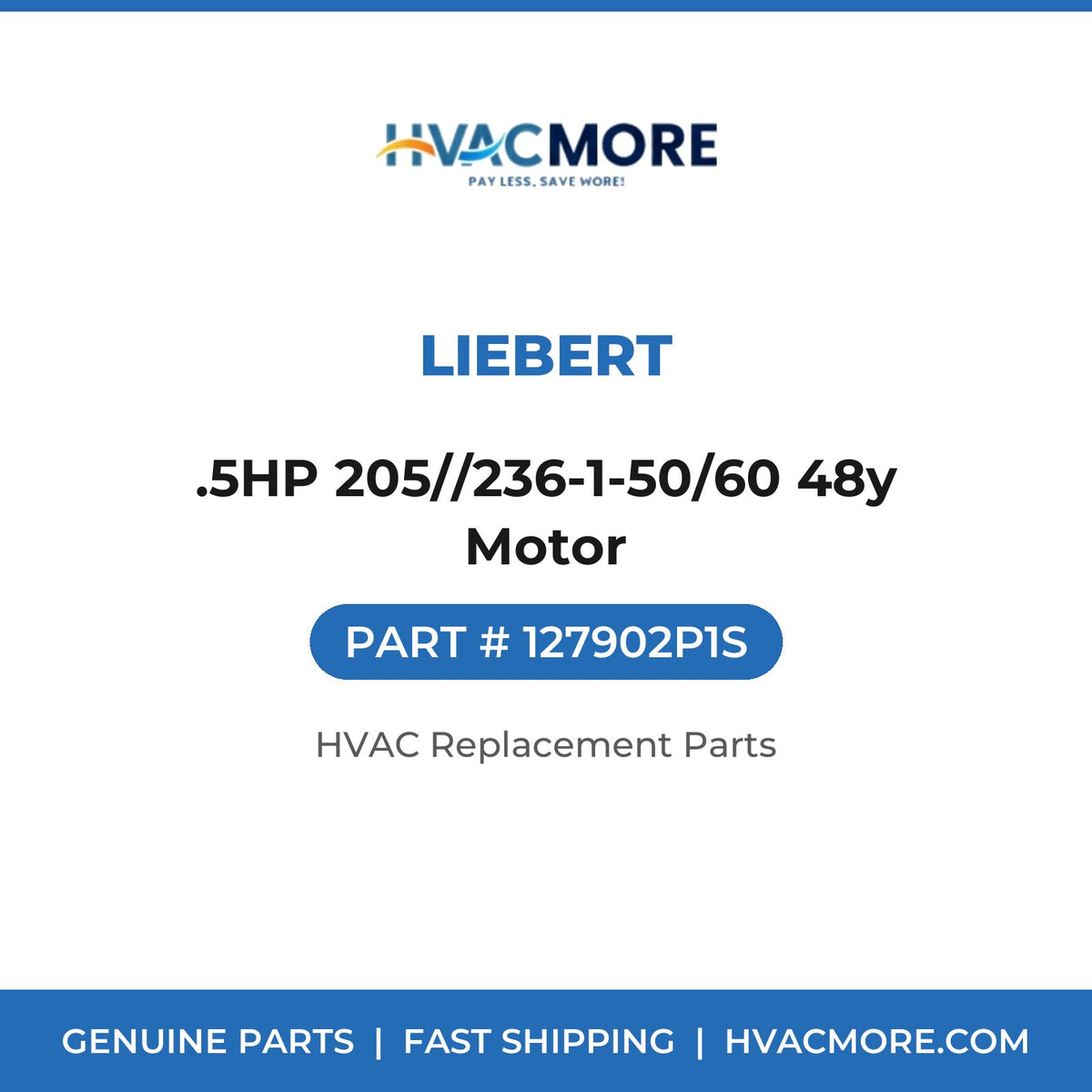 Liebert .5HP 205//236-1-50/60 48y Motor 127902P1S