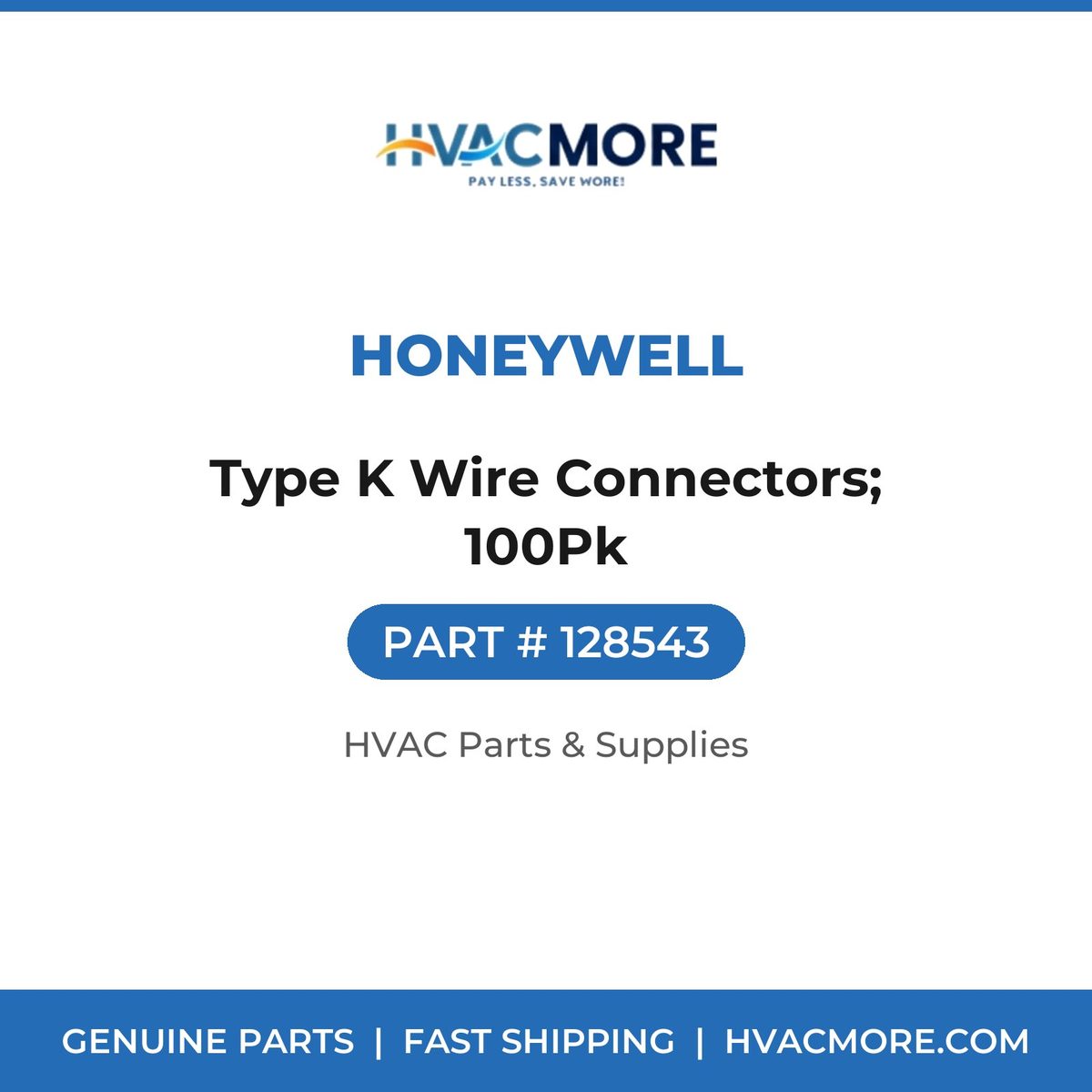 Honeywell Type K Wire Connectors; 100Pk 128543