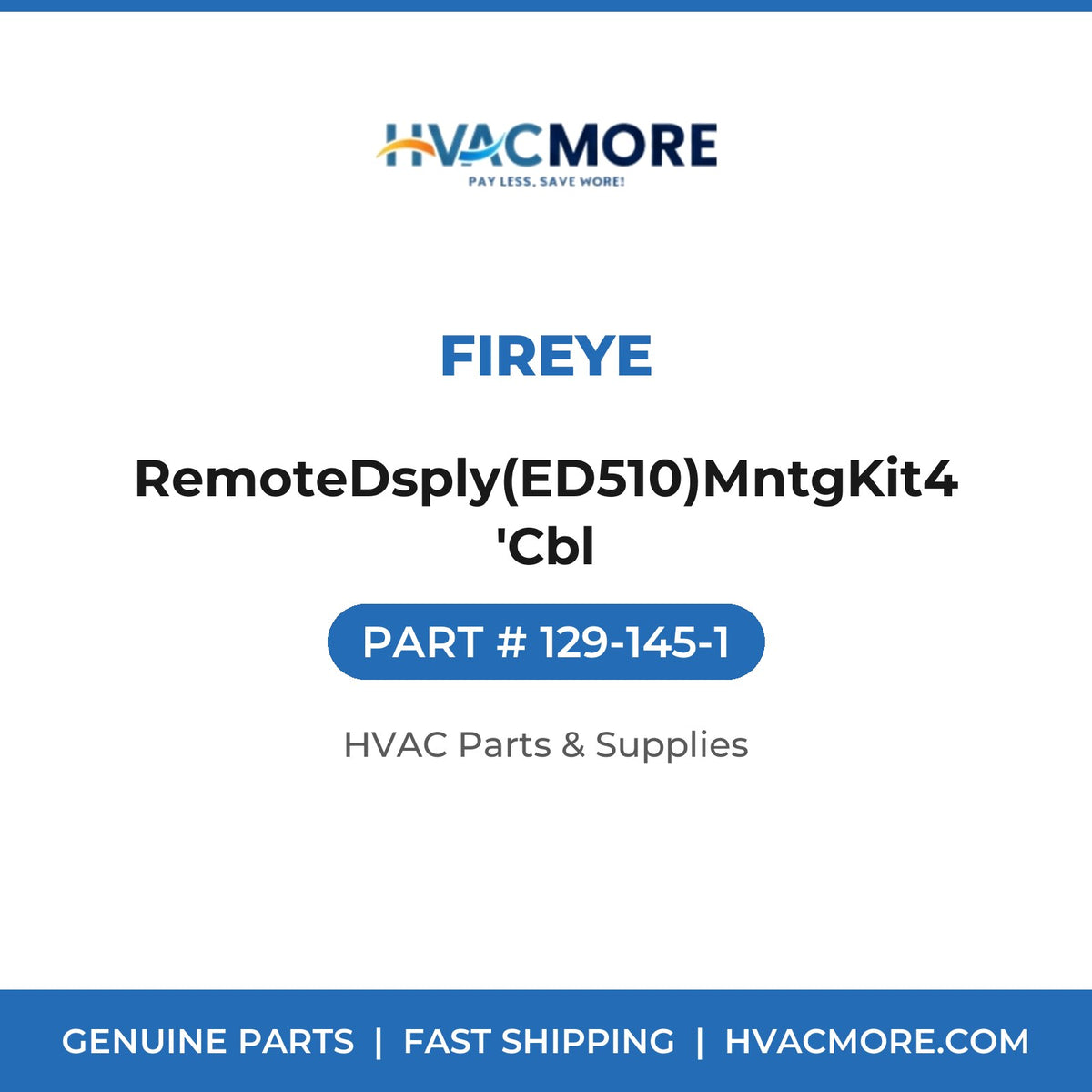 Fireye RemoteDsply(ED510)MntgKit4'Cbl 129-145-1