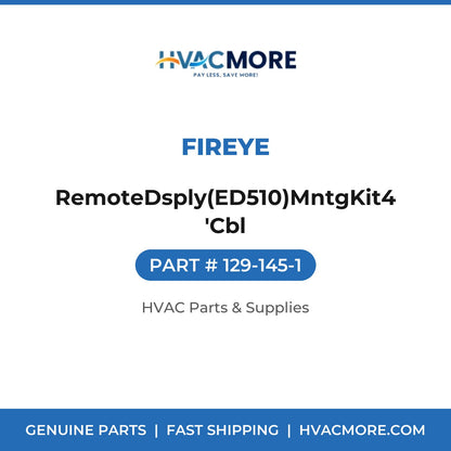 Fireye RemoteDsply(ED510)MntgKit4'Cbl 129-145-1