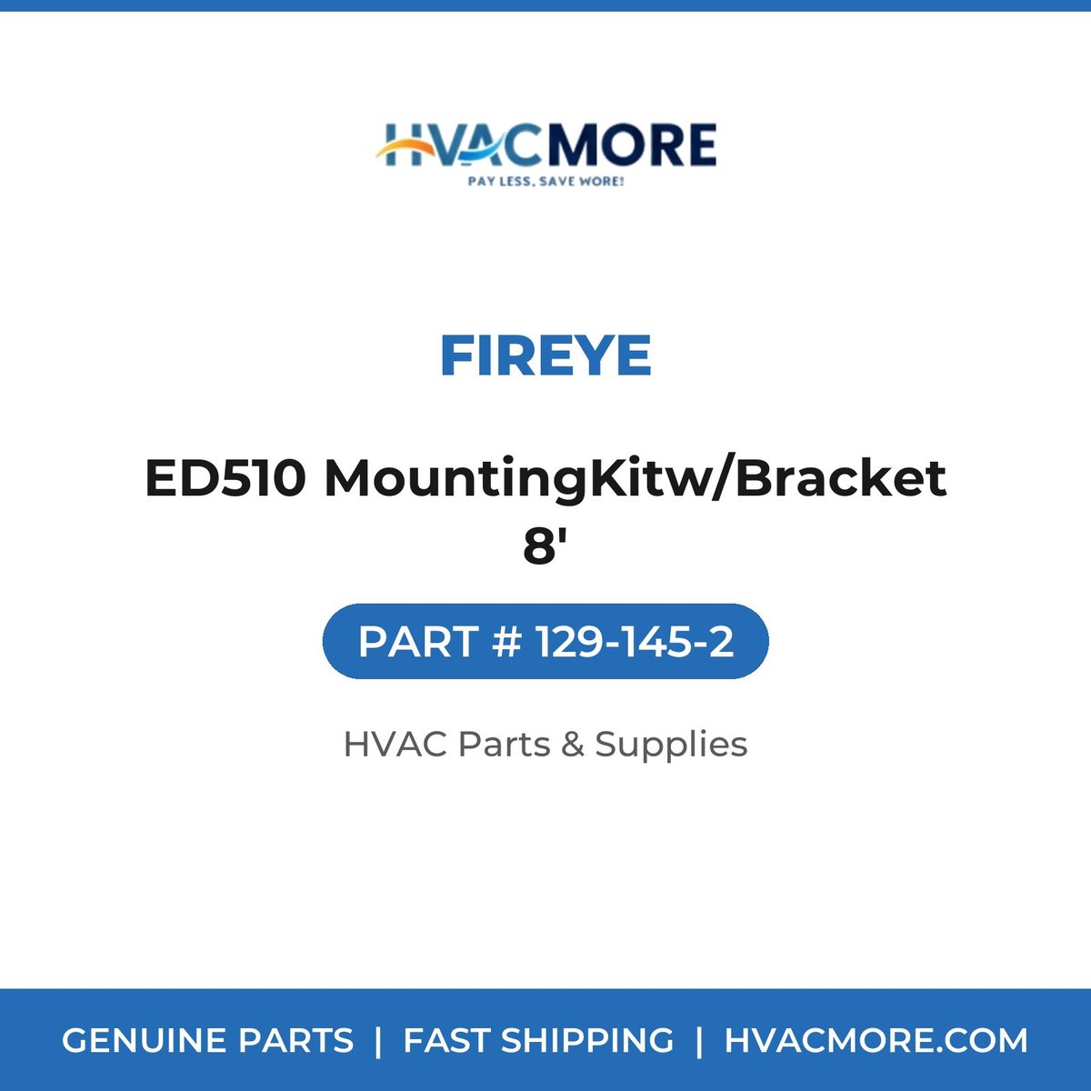 Fireye ED510 MountingKitw/Bracket 8' 129-145-2