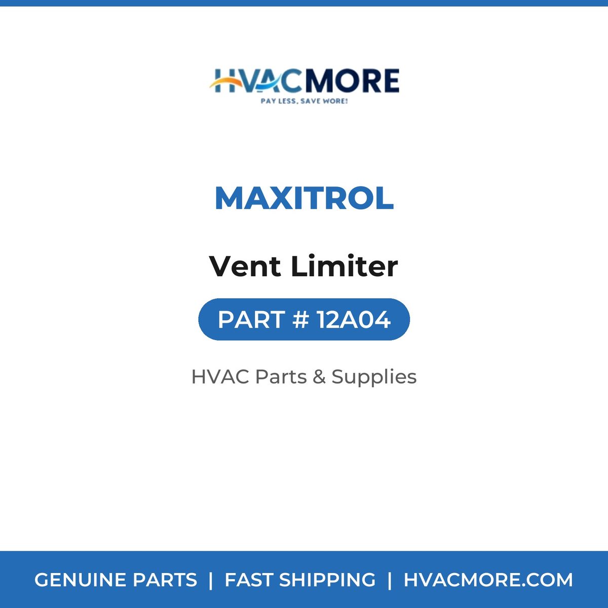 Maxitrol Vent Limiter 12A04