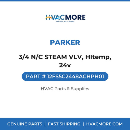 Parker 3/4 N/C STEAM VLV, HItemp, 24v 12FS5C2448ACHPH01