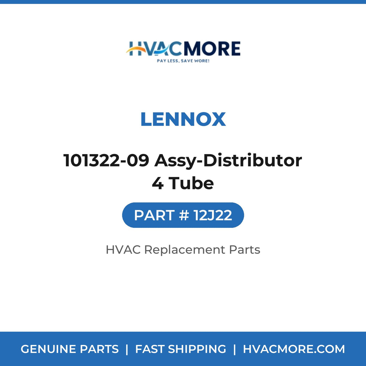 Lennox 101322-09 Assy-Distributor 4 Tube 12J22