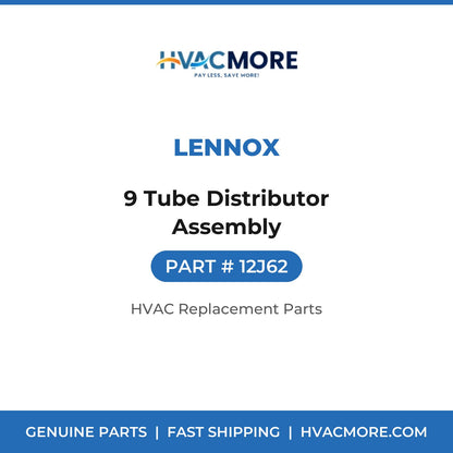 Lennox 9 Tube Distributor Assembly 12J62