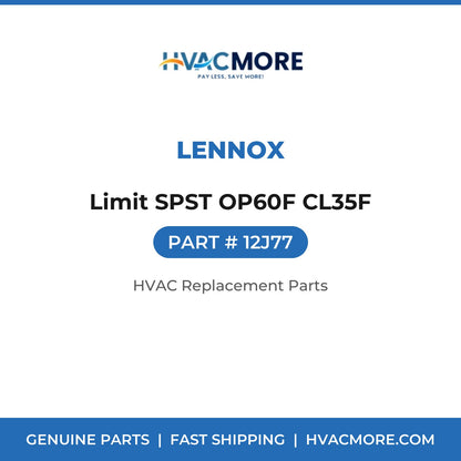 Lennox Limit SPST OP60F CL35F 12J77