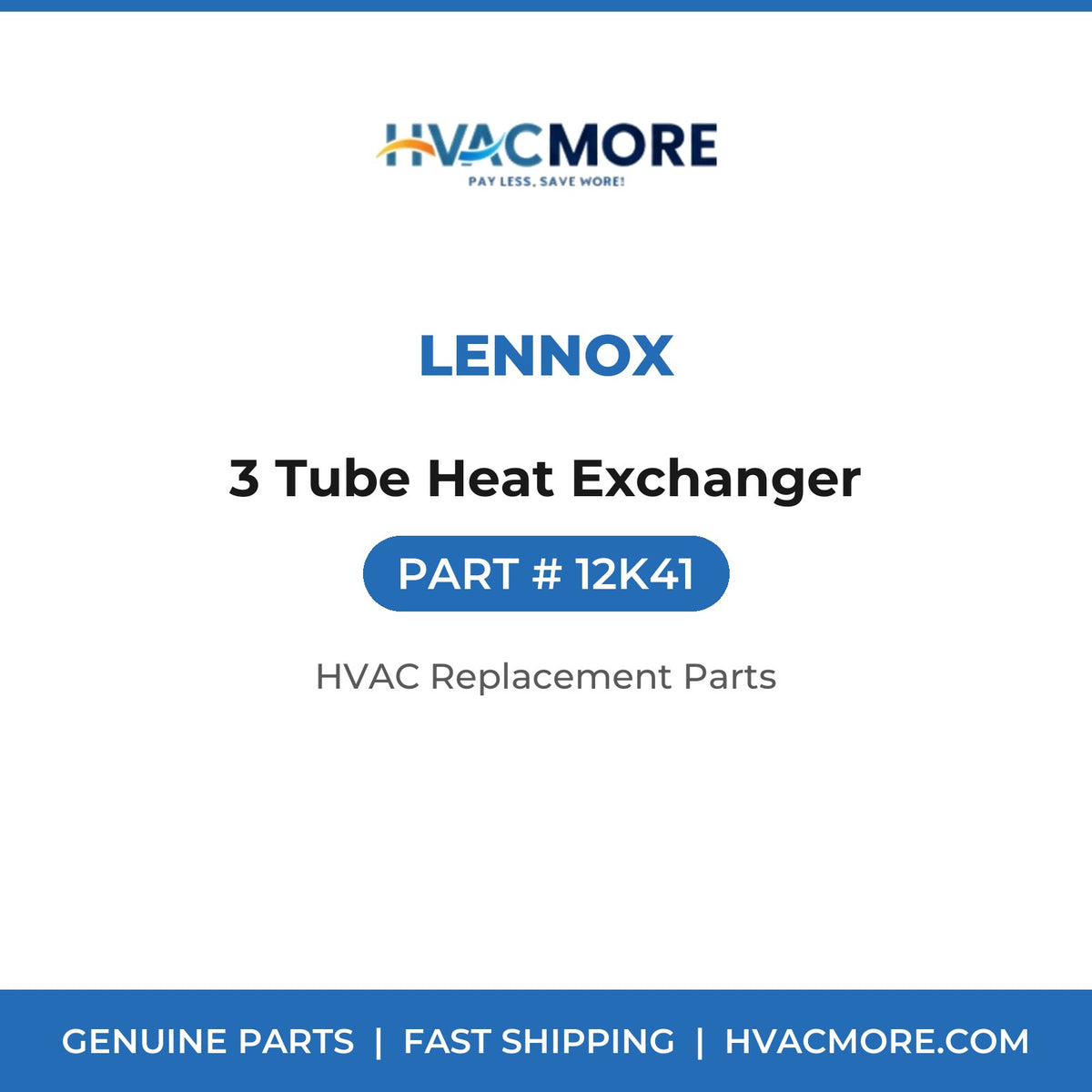 Lennox 3 Tube Heat Exchanger 12K41