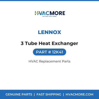 Lennox 3 Tube Heat Exchanger 12K41
