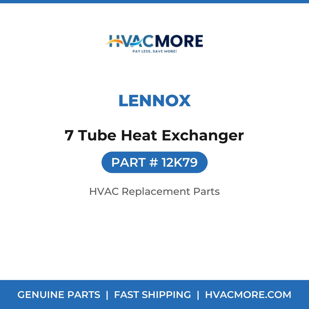 Lennox 7 Tube Heat Exchanger 12K79