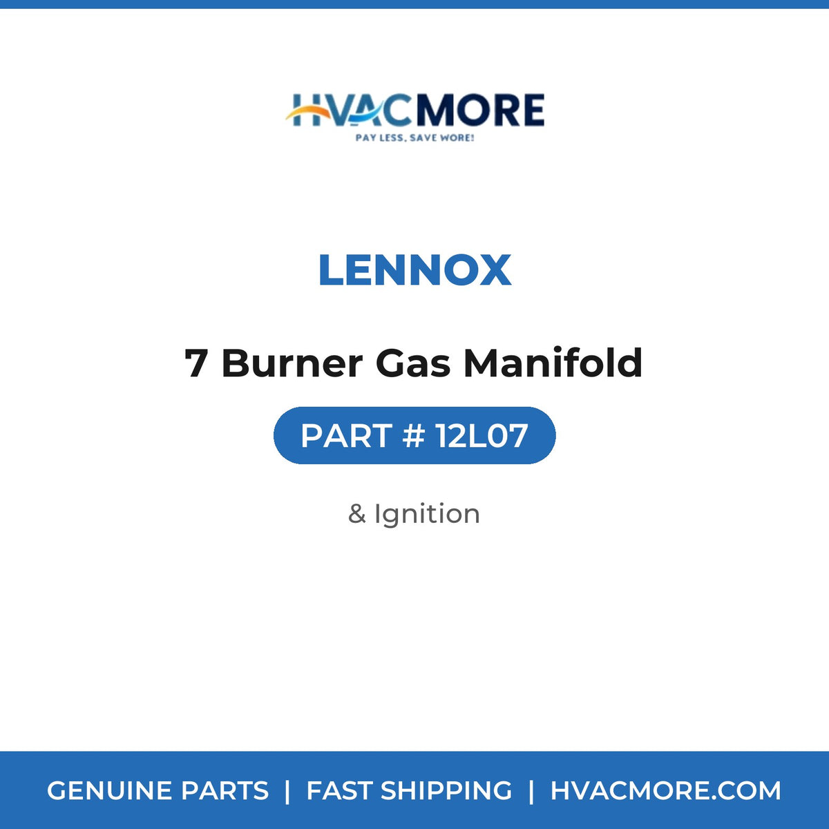 Lennox 7 Burner Gas Manifold 12L07