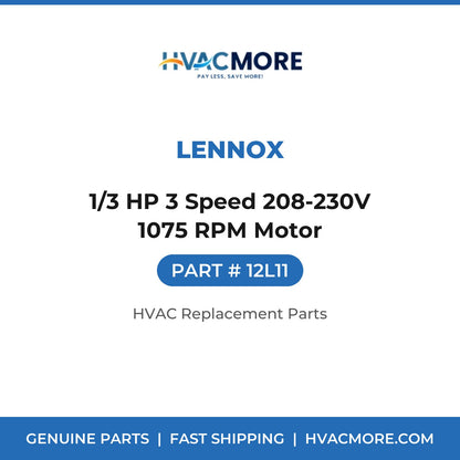 Lennox 1/3 HP 3 Speed 208-230V 1075 RPM Motor 12L11
