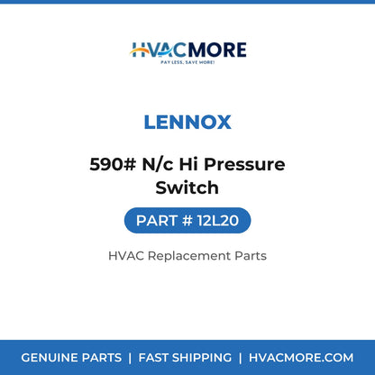 Lennox 590# N/c Hi Pressure Switch 12L20
