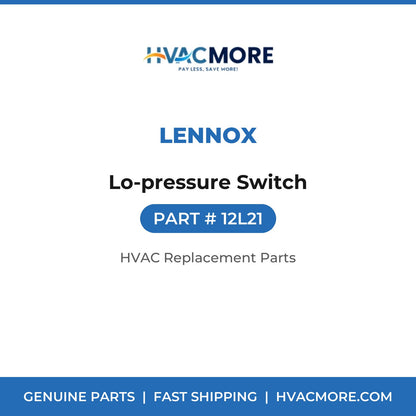 Lennox Lo-pressure Switch 12L21